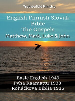 cover image of English Finnish Slovak Bible--The Gospels--Matthew, Mark, Luke & John